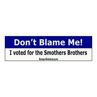 Dont Blame Me I Voted For The Smothers Brothers   Refrigerator 