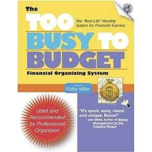  The Too Busy to Budget Financial Organizing System