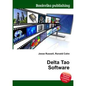  Delta Tao Software Ronald Cohn Jesse Russell Books