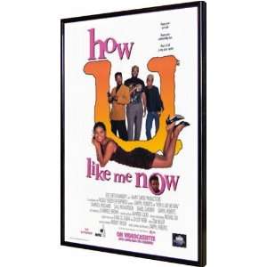  How U Like Me Now? 11x17 Framed Poster Home & Garden