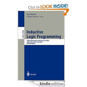 Inductive Logic Programming: 12th International Conference, ILP 2002 