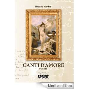 Canti damore (Italian Edition): Nazario Pardini:  Kindle 