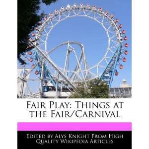  Fair Play Things at the Fair/Carnival (9781241713058 