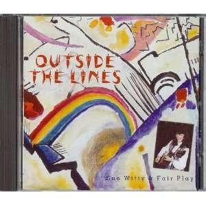    Outside the Lines cd By Sue Witty & Fair Play 