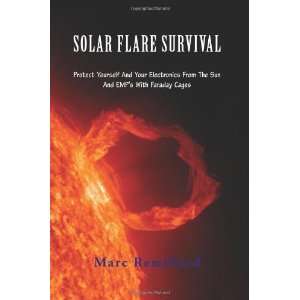   Sun And EMPs With Faraday Cages [Paperback] Marc Remillard Books