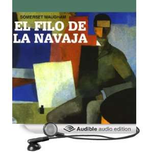  El Filo de la Navaja [The Razors Edge] (Audible Audio 