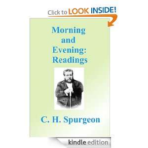 Morning and Evening Daily Readings C. H. Spurgeon  