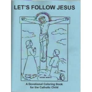  Lets Follow Jesus Coloring Book (Lepanto Press) Toys 