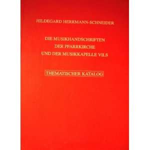   Der Pfarrkirche Und Der Musikkapelle Vils Thermatischer Katalog