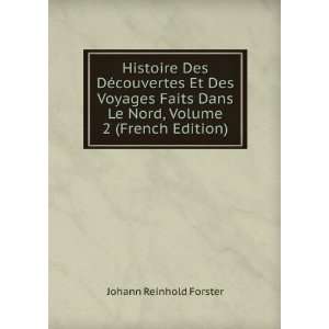   Le Nord, Volume 2 (French Edition) Johann Reinhold Forster Books