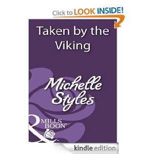 Taken by the Viking Michelle Styles  Kindle Store