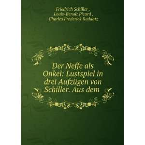   Picard , Charles Frederick Raddatz Friedrich Schiller  Books