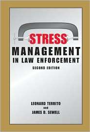 Stress Management in Law Enforcement, Second Edition, (1594603308 