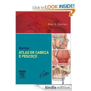 Netter Atlas de Cabeça e Pescoço (Portuguese Edition) Neil Norton 