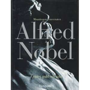  Alfred Nobel Genier, Guld och Gala Various Books