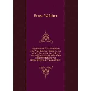   von DoppelgÃ±gern (German Edition) Ernst Walther Books