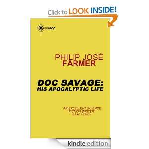 Doc Savage His Apocalyptic Life Philip Jose Farmer  
