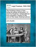 The Austinian Theory of Law John Austin