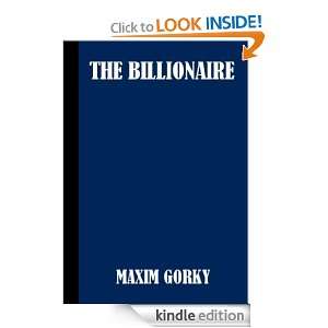 The Billionaire Maxim Gorky  Kindle Store