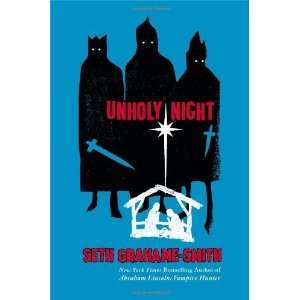  Unholy Night [Hardcover] Seth Grahame Smith Books