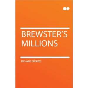  Brewsters Millions Richard Greaves Books