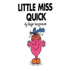  Little Miss Quick (9780843189568) Roger Hargreaves Books