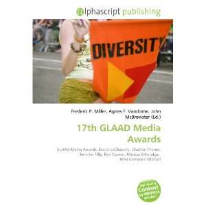  17th GLAAD Media Awards (9786134208109) Books