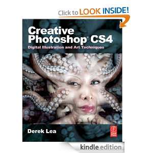 Creative Photoshop CS4: Digital Illustration and Art Techniques: Derek 