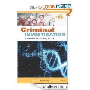 Criminal Investigation A Method for Reconstructing the Past James W 