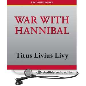  The War with Hannibal (Audible Audio Edition) Titus 