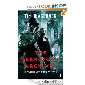 The Nekropolis Archives Tim Waggoner  Kindle Store