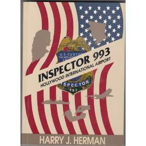   Inspector 993 Hollywood International Airport Harry J. Herman Books