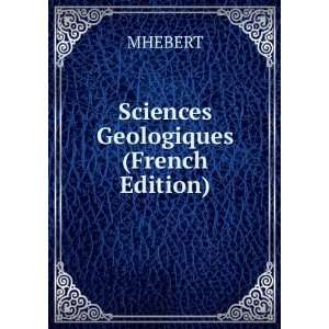  Sciences Geologiques (French Edition) MHEBERT Books