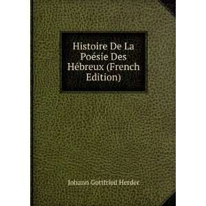   ©sie Des HÃ©breux (French Edition) Johann Gottfried Herder Books