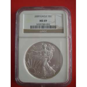  2009 American 0.999 Fine Silver Eagle NGC Certified MS 69 1.OZ Gold 