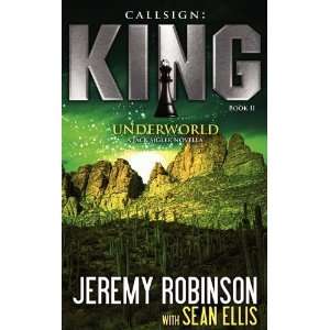  Callsign King   Book 2   Underworld (A Jack Sigler 