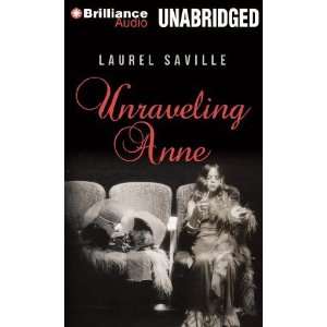  Unraveling Anne [Audio CD] Laurel Saville Books