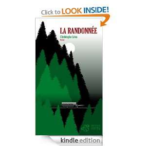 La randonnée (French Edition) Christophe Leon  Kindle 