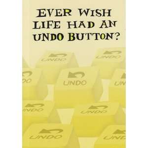   Sorry Ever Wish Life Had an Undo Button?
