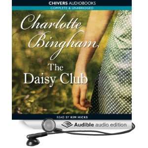  The Daisy Club (Audible Audio Edition) Charlotte Bingham 