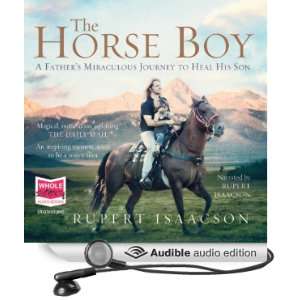    The Horse Boy (Audible Audio Edition): Rupert Isaacson: Books