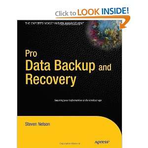  Pro Data Backup and Recovery [Paperback] Steven Nelson 