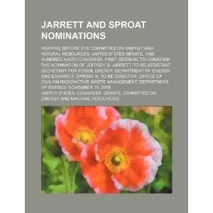  Jarrett and Sproat nominations hearing before the 
