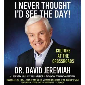   the Day Culture at the Crossroads [Audio CD] David Jeremiah Books