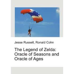 The Legend of Zelda Oracle of Seasons and Oracle of Ages Ronald Cohn 