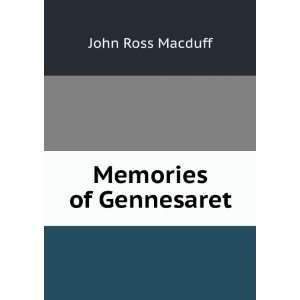  Memories of Gennesaret John Ross Macduff Books