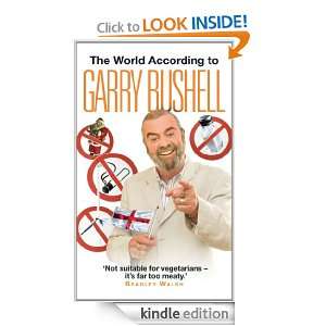 The World According to Garry Bushell: Garry Bushell:  