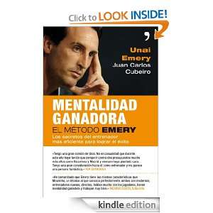Mentalidad ganadora (Spanish Edition) Juan Carlos Cubeiro, Unai Emery 