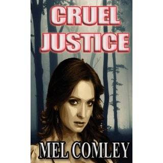 Cruel Justice by Mel Comley (Oct 12, 2011)