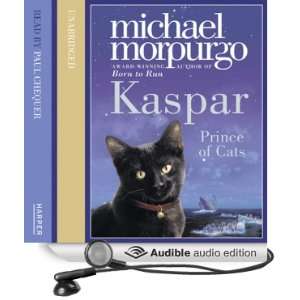 Kaspar Prince of Cats (Audible Audio Edition) Michael 